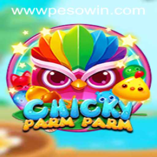 ChickyParmParm: A Fresh and Engaging Gaming Adventure with PESOWIN
